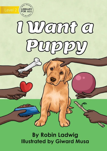 Robin ladwig want a puppy - i,