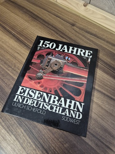 150 jahre eisenbahn - 150, in
