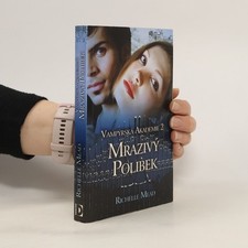 Vampýrská akademie 2