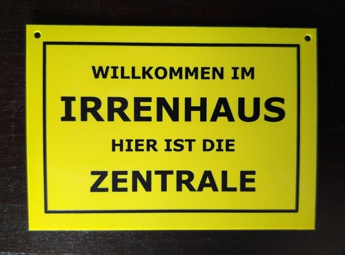 Schild spruch willkommen im - schild,