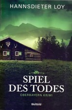 Spiel des Todes: Oberbayern