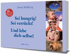Sei hungrig! Sei verrückt