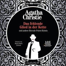Agatha Christie - Das fehlende Glied in der Kette und andere Krimis