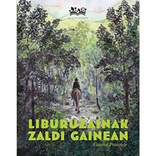 Liburuzainak zaldi gainean -