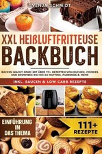 XXL Heiluftfritteuse Backbuch