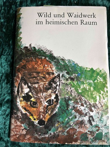Wild und waidwerk - und,