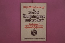 323635 Alfred Rosenberg AN DIE DUNKELMÄNNER UNSERER ZEIT Hoheneichen Verlag Ein