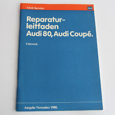 Audi 80 B2 + Audi Coupe B2 - Fahrwerk Bremse Lenkung Reparaturleitfaden