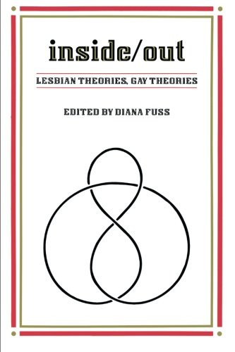 Inside out lesbian theories - inside/out:,
