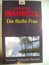 Taschenbuch "Die fünfte Frau - sechster Wallander-Roman"  Krimi, Henning Mankell