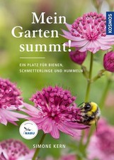 Mein Garten summt!: Ein Platz