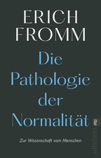 Die pathologie der normalität - die,