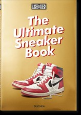 Sneaker Freaker. The Ultimate
