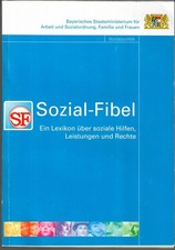 Sozial-Fibel - Ein Lexikon über soziale Hilfen, Lesitungen und Rechte