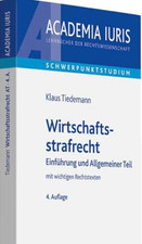Wirtschaftsstrafrecht : Einführung und allgemeiner Teil mit wichtigen Rechtstext