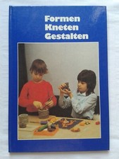 Formen Kneten Gestalten
