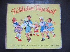 Fröhlicher Tageslauf,Hanna Roth Schaberschul,DDR Bilderbuch 1958