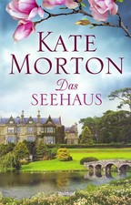 Das Seehaus - Kate Morton