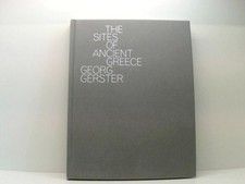 The Sites of Ancient Greece Georg Gerster Cartledge, Paul und Georg Gerster:
