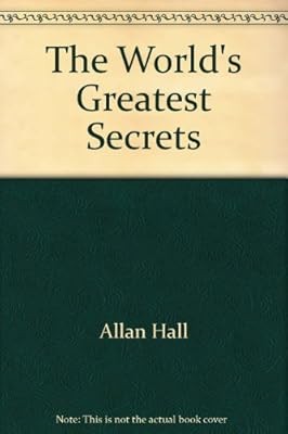 The worlds greatest secrets - worlds,