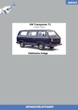 Werkstatthandbuch VW Transporter T3 (79-92) Reparaturleitfaden Elektrische An...