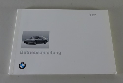 Betriebsanleitung bmw 8er e31 - betriebsanleitung,