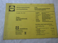 Fella KM 210 Kreiselmähwerk Bedienungsanleitung Ersatzteilliste 5/1981