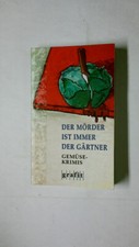 54401 DER M�RDER IST IMMER DER G�RTNER Gem�se-Krimis