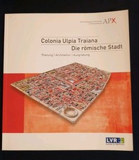 COLONIA ULPIA TRAIANA Die