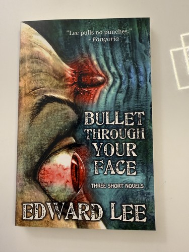 Bullet through your face - through,