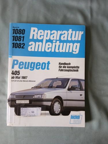Peugeot 405 reparatur und - 405,, reparatur-und