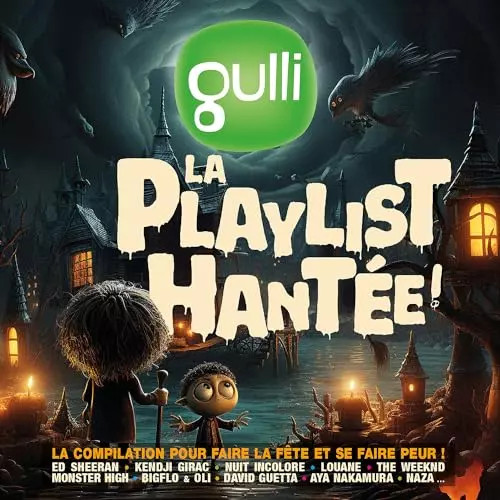 Gulli playlist hantée - gulli, la