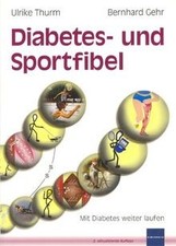 Diabetes- und Sportfibel. Mit Diabetes weiter laufen... | Buch | Zustand gut