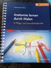 Anatomie lernen durch Malen | in Pflege- und Gesundheitsberufe/ Rosemarie Gehart