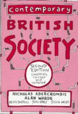 Contemporary British Society: A New Introduction to Sociology - Abercrombie
