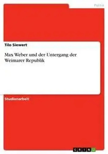 Max weber und der - der, untergang