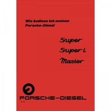 Porsche-Diesel Traktor Super 309 & L319 Master 419 Betriebs-/Bedienungsanleitung