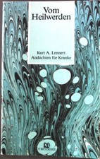 Vom Heilwerden : Andachten