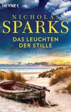 Das Leuchten der Stille Roman