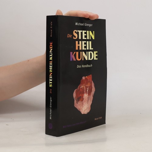 Die steinheilkunde - die, steinheilkunde 