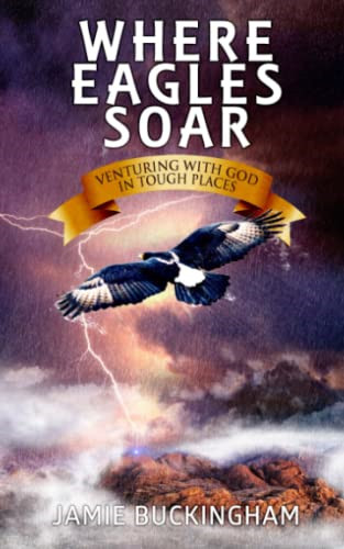 Where eagles soar venturing - where,
