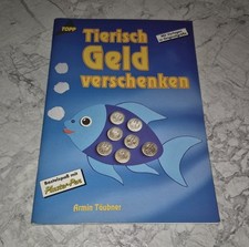 Tierisch Geld verschenken Heft + Bastelbogen Kreative Geldgeschenke Fensterbild