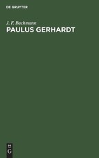Paulus Gerhardt: Ein