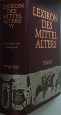Lexikon des Mittelalters: BAND VI: Lukasbilder bis Plantagenet.