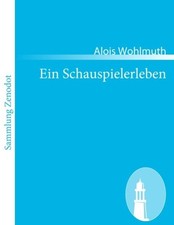 Ein Schauspielerleben Alois
