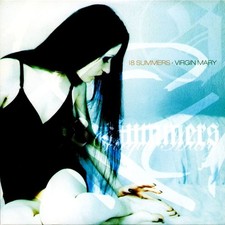 18 SUMMERS: Virgin Mary (2002)