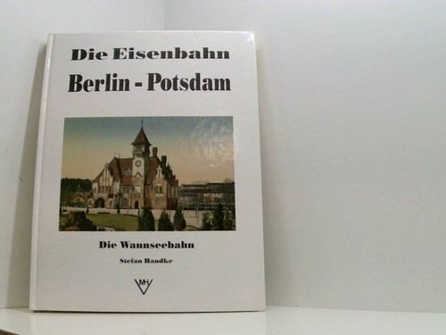 Die eisenbahn berlin potsdam - eisenbahn, berlin-potsdam