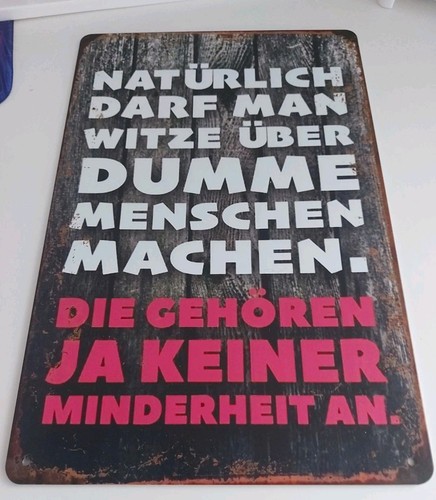 Blechschild spruch - blechschild/, spruch/