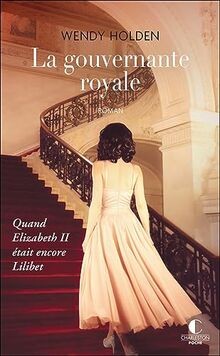 Gouvernante royale quand - gouvernante, royale: