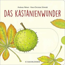 Das Kastanienwunder: Wie
